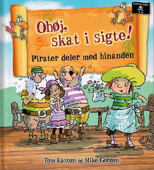 Cover for Tom Easton · Kaptajn Kuller &amp; co.: Ohøj, skat i sigte! (Gebundesens Buch) [1. Ausgabe] (2015)
