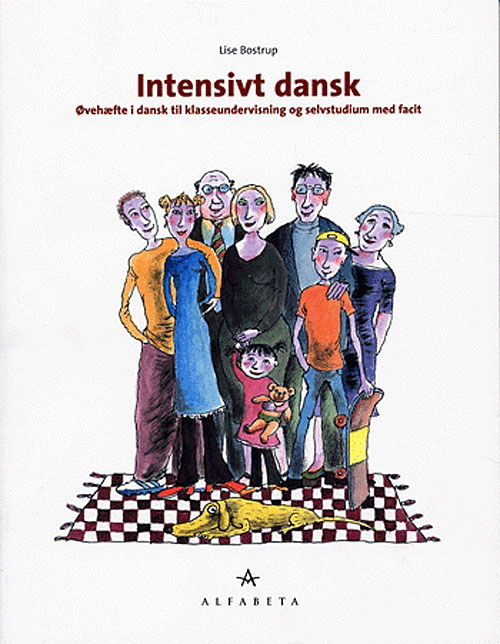 Cover for Lise Bostrup · Aktivt dansk: Intensivt dansk (Sewn Spine Book) [2e édition] (2005)