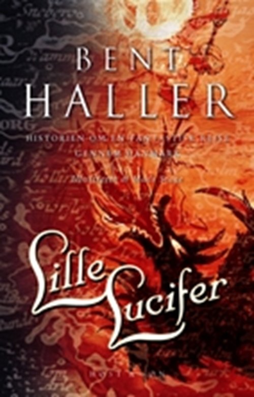 Cover for Bent Haller · Lille Lucifer (Indbundet Bog) [3. udgave] (2008)