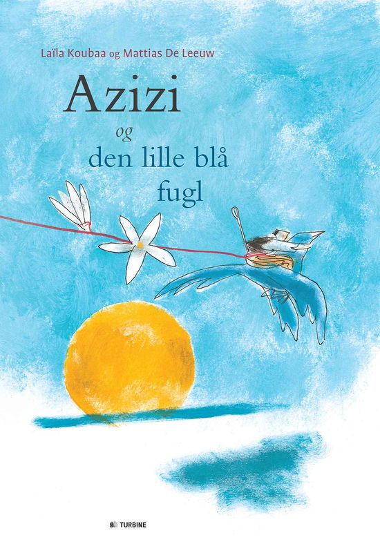 Cover for Laïla Koubaa · Azizi og den lille blå fugl (Bound Book) [1st edition] (2015)