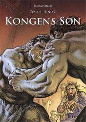Cover for Josefine Ottesen · Teseus: Teseus, bind 2. Kongens søn (Hardcover Book) [1.º edición] (2012)