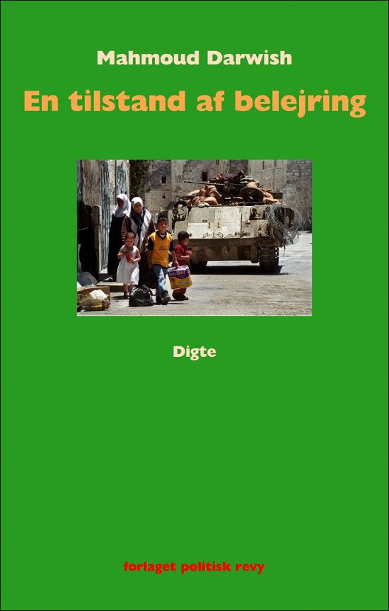 Cover for Mahmoud Darwish · En tilstand af belejring (Hæftet bog) [1. udgave] (2021)