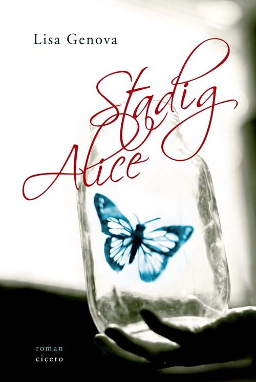 Cover for Lisa Genova · Stadig Alice (Bound Book) [1º edição] [Indbundet] (2009)