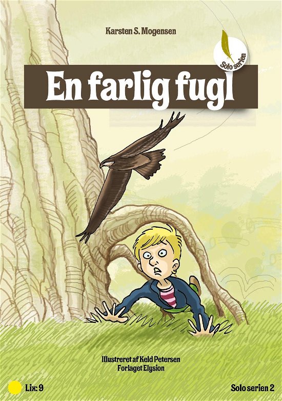 Cover for Karsten S. Mogensen · Solo serien 2: En farlig fugl (Taschenbuch) [1. Ausgabe] (2010)