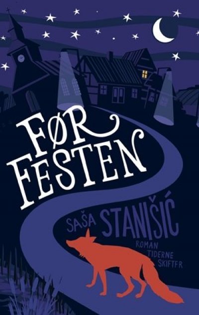 Cover for Sasa Stanisic · Før festen (Sewn Spine Book) [1.º edición] (2015)