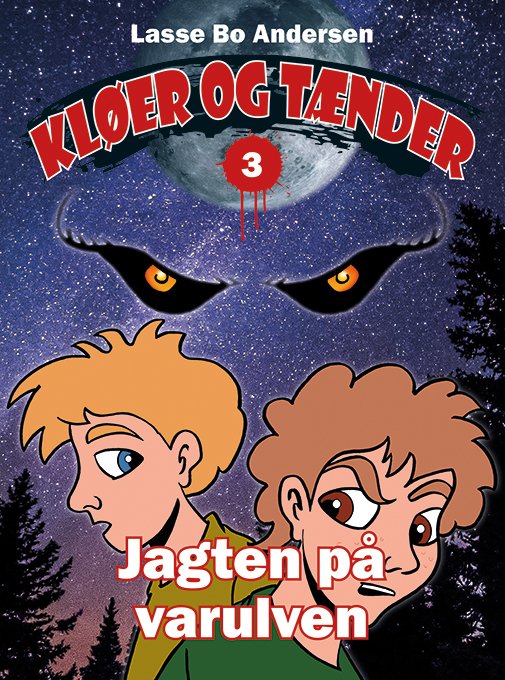 Cover for Lasse Bo Andersen · Kløer og Tænder: Jagten på varulven (Hæftet bog) (2024)
