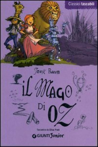 Cover for Frank L Baum · Il mago di Oz (MERCH) (2011)