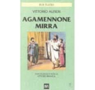 Cover for Vittorio Alfieri · Alfieri / Agamennone-mirra (Paperback Book) (1981)