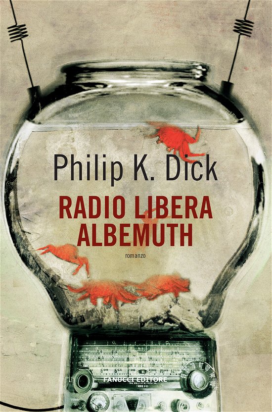 Cover for Philip K. Dick · Radio Libera Albemuth (Book)