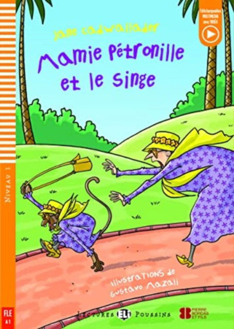 Cover for Jane Cadwallader · Young ELI Readers - French: Mamie Petronille e le singe + downloadable multimedi (Paperback Book) (2022)