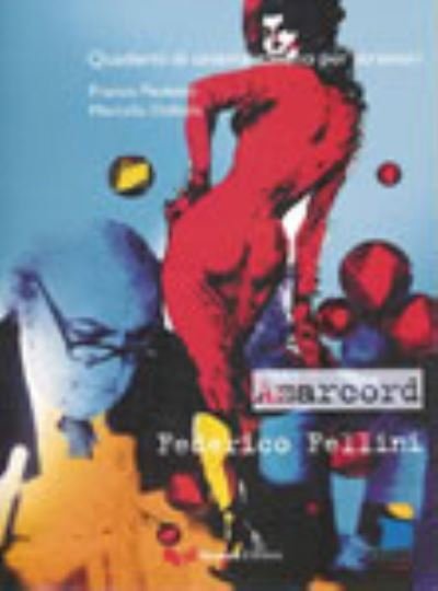 Cover for Federico Fellini · Quaderni di cinema italiano: Amarcord (Paperback Book) (2008)