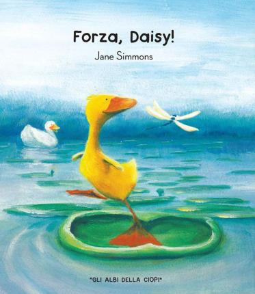 Cover for Jane Simmons · Forza, Daisy! (Book)