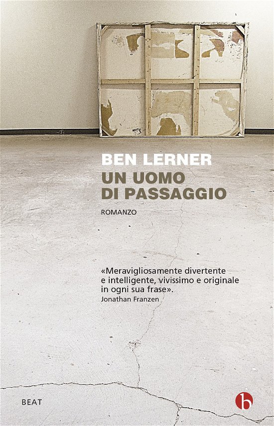 Cover for Ben Lerner · Un Uomo Di Passaggio (Book)