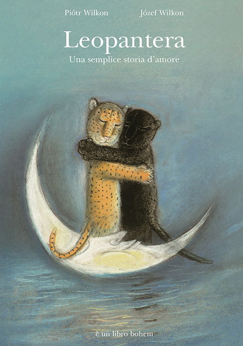 Leopanera. Una Semplice Storia D'Amore. Ediz. Illustrata - Piotr Wilkon - Books -  - 9788895818979 - 