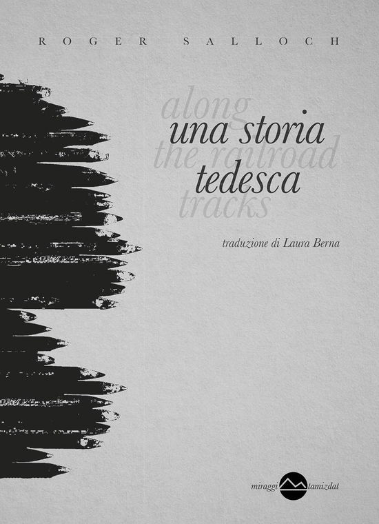 Una Storia Tedesca - Roger Salloch - Kirjat -  - 9788896910979 - 