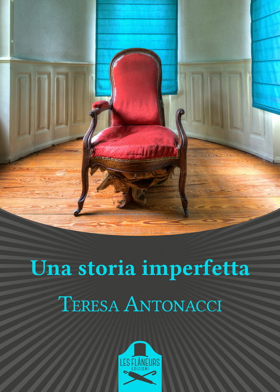 Cover for Teresa Antonacci · Una Storia Imperfetta (Book)