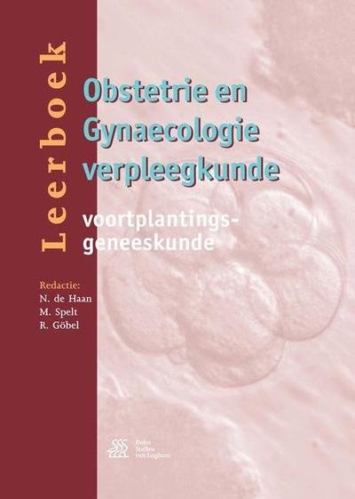 Leerboek Obstetrie en Gynaecologie Verpleegkunde: Voortplantingsgeneeskunde -  - Bøger - Bohn Stafleu van Loghum - 9789036812979 - 4. april 2016