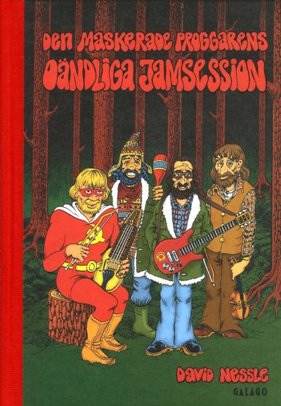 Cover for David Nessle · Den maskerade proggarens oändliga jamsession (Book) (2013)