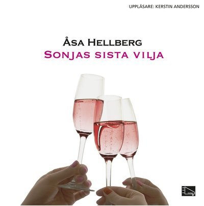 Cover for Åsa Hellberg · Sonja: Sonjas sista vilja (MP3-CD) (2013)