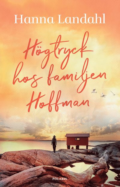 Cover for Hanna Landahl · Högtryck hos familjen Hoffman (Paperback Book) (2024)