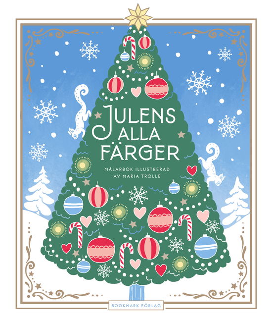 Julens alla färger - Maria Trolle - Livros - Bookmark Förlag - 9789190006979 - 18 de setembro de 2025