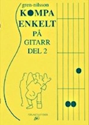 Cover for Birger Nilsson Katarina Gren · Kompa enkelt på gitarr del 2 (Paperback Book) (1991)