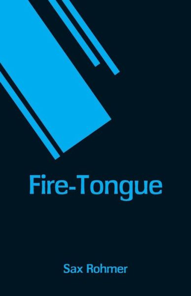 Cover for Sax Rohmer · Fire-Tongue (Paperback Book) (2018)