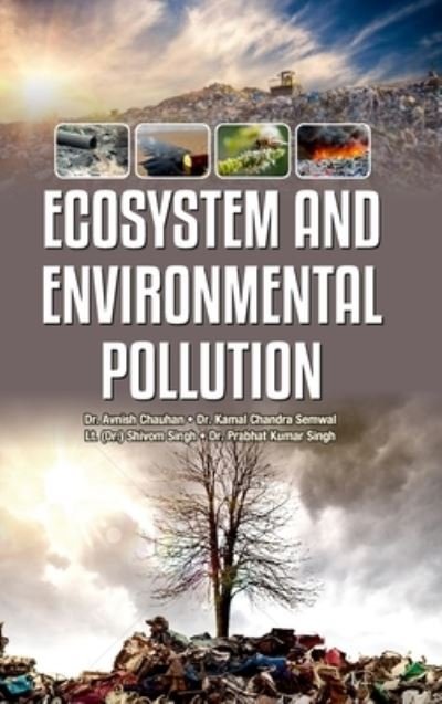 Cover for Avnish Chauhan · Ecosystem and Environmental Pollution (Hardcover Book) (2022)