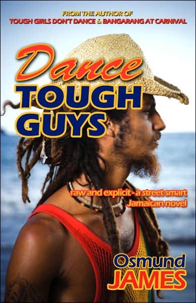 Cover for Osmund James · Dance Tough Guys (Paperback Book) [First edition] (2007)