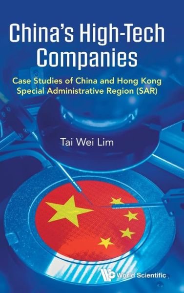 Cover for Wei · China's High-Tech Companies Case Studihb : Chinas High-Tech Companies (Bok) (2023)