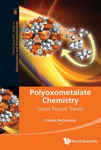 Cover for Francis Secheresse · Polyoxometalate Chemistry: Some Recent Trends (Hardcover Book) (2013)