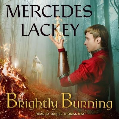 Cover for Mercedes Lackey · Brightly Burning (CD) (2020)