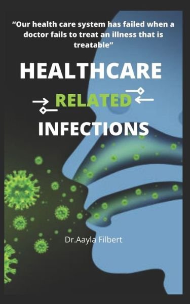 Cover for Aayla Filbert · Healthcare Related Infections (Taschenbuch) (2022)