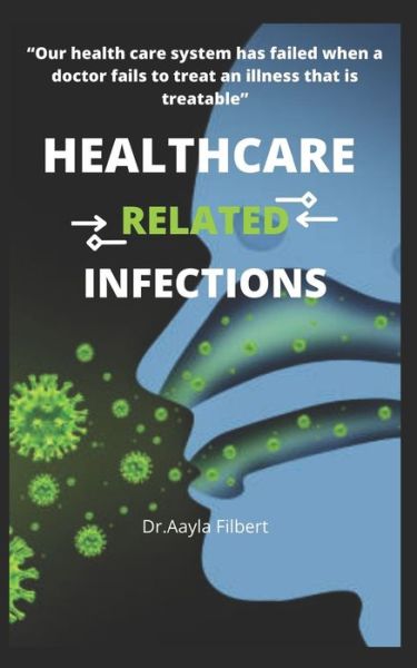 Cover for Aayla Filbert · Healthcare Related Infections (Paperback Book) (2022)