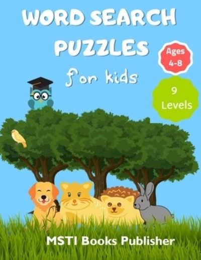 Cover for Msti Books Publisher · Word Search Puzzles for Kids Ages 4-8 (Paperback Book) (2020)