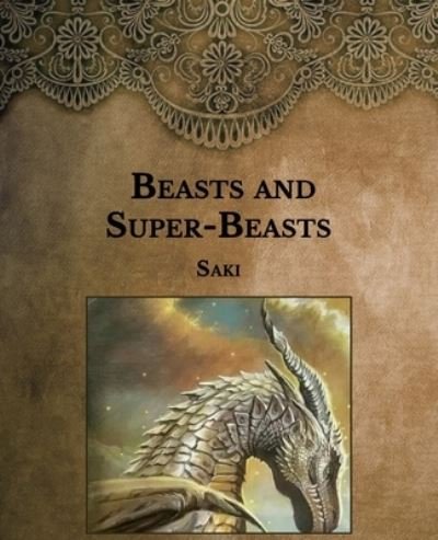 Cover for Saki · Beasts and Super-Beasts (Pocketbok) (2021)