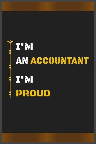 Cover for Hb Arts · I'm an Accountant I'm Proud (Paperback Book) (2020)