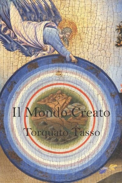 Cover for Torquato Tasso · Il Mondo Creato (Pocketbok) (2020)