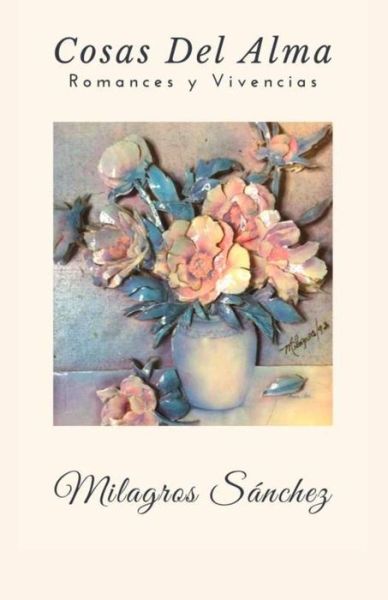 Cover for Milagros Sánchez · Cosas del alma (Paperback Book) (2020)