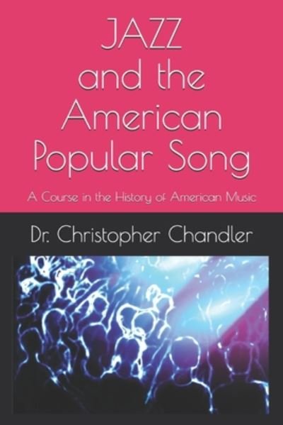 Cover for Chandler · Jazz and the American Popular Song (Paperback Book) (2020)