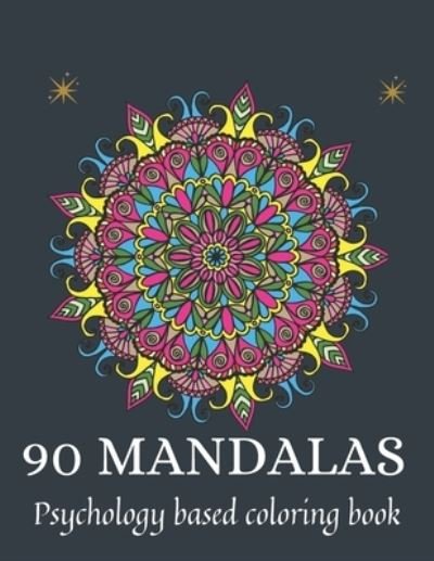 Cover for Mizan Publication · 90 Mandalas: psychology based coloring book (Paperback Bog) (2021)
