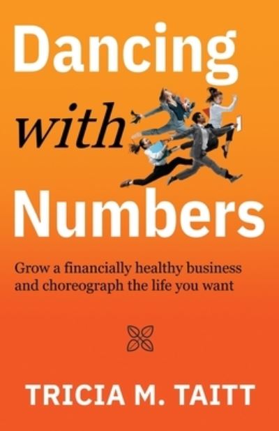 Cover for Tricia M Taitt · Dancing with Numbers (Taschenbuch) (2022)