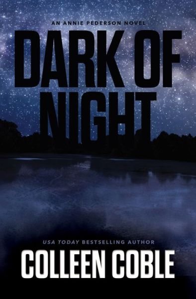 Cover for Colleen Coble · Dark of Night (Inbunden Bok) (2023)