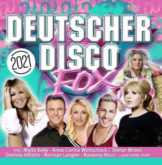 Deutscher Disco Fox 2021 - Maite Kelly - Musikk - ZYX - 0194111006980 - 15. januar 2021