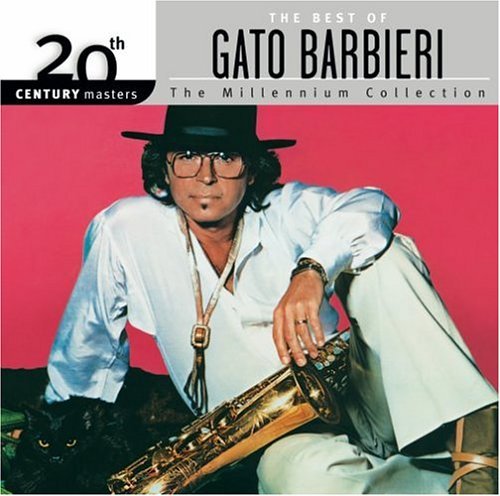 Cover for Gato Barbieri · 20th Century Masters: Millennium Collection (CD) [Remastered edition] (2004)