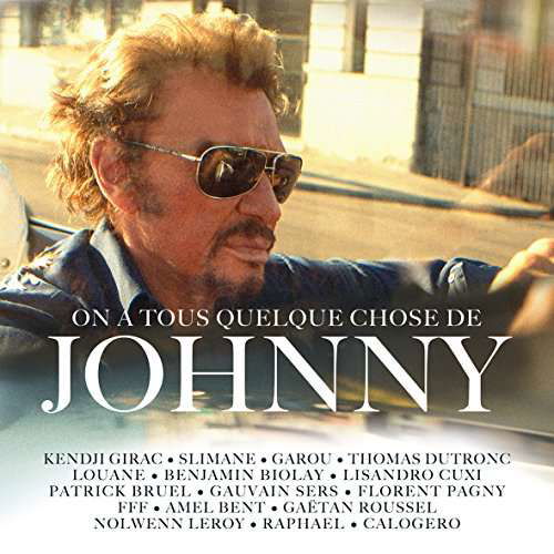 Cover for Varies · On a Tous Quelque Chose De Johnny (CD) [Digipak] (2019)