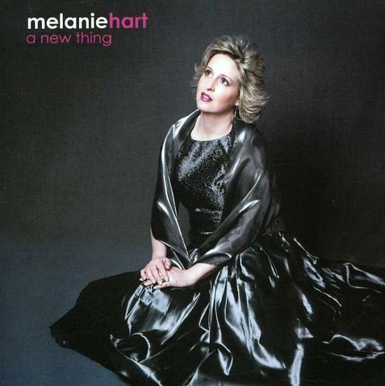 Cover for Melanie Hart · A New Thing (CD)