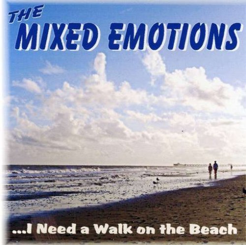 Cover for Mixed Emotions · I Need a Walk on the Beach (CD) (2006)