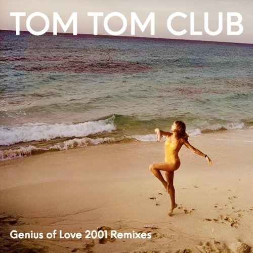 Cover for Tom Tom Club · Genius of Love 2001 Remixes (LP) [RSD 2024 edition] (2024)