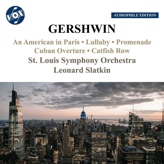 Gershwin: an American in Paris / Lullaby / Promenade - St. Louis Symphony Orchestra / Leonard Slatkin - Muziek - VOX - 0747313301980 - 23 juni 2023